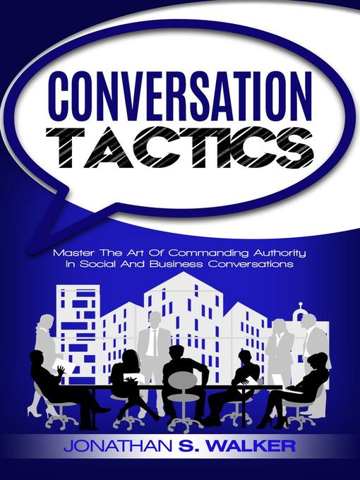 Title details for Conversation Tactics by Jonathan S. Walker - Available